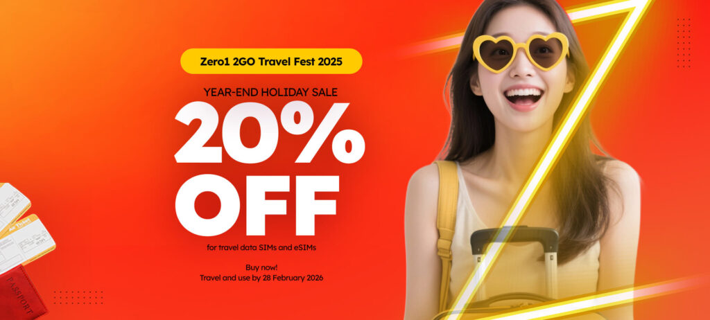 Zero1 2GO Travel Fest 2025 — up to 20% off travel plans (eSIM & physical SIM).